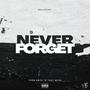 Never Forget (Explicit)