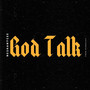 God Talk (Explicit)