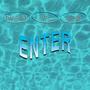 ENTER (feat. Wyave & Sustainn)