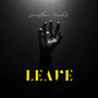 Leave (Explicit)