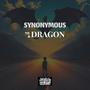 Synonymous to a dragon (Explicit)