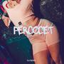 Percocet (Cachengue) [Explicit]