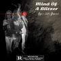 Mind Of A Blizer (Explicit)