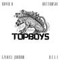 TOP BOYS (Explicit)