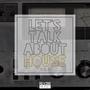 Let's Talk About House, Vol. 3