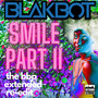 Smile Part II (The Bbp Extended Re-Edit)