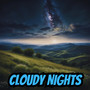 Cloudy Nights