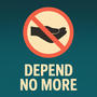 Depend No More