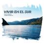 VIVIR EN EL SUR