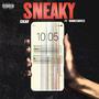 Sneaky (feat. Ckavidy) [Explicit]