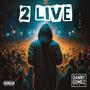 2 LIVE (Explicit)