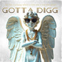 Gotta Digg (Explicit)