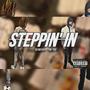 Steppin in (feat. Devwyaa) [Explicit]