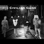 Civilian Gang (Explicit)