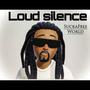 Loud silence (Explicit)