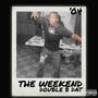 The Weekend (Explicit)