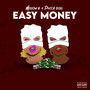 Easy Money (Explicit)