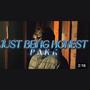 Just Being Honest (Explicit)