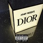 Dior (Explicit)