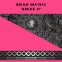 Break It (Radio Version)