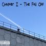 Chapter 1 (THE FALL OFF) [Explicit]