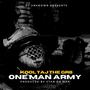 One Man Army (feat. Kool Taj The GR8) [Explicit]