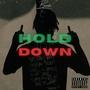 HOLD IT DOWN. (Explicit)