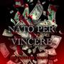 Nato Per Vincere (feat. Manu 560) [Explicit]