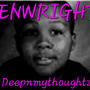 DEEPNMYTHOUGHTZ (Explicit)
