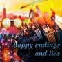 Happy Endings and Lies (feat. Dreamchan)