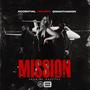 Mission (feat. QwanThaDon) [Explicit]