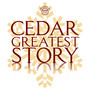 Cedar Greatest Story