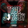 True Jersey (feat. DJ J Heat & DJ Jayhood) [Explicit]