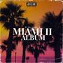 Miami 2 (Explicit)