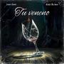 Tu Veneno (feat. Gonza Beltran) [Version Especial]