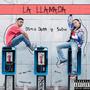 LA LLAMADA (feat. Dirty Dogg) [Explicit]