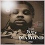 From Dust To A Diamond (Explicit)