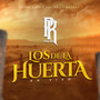 Los de la Huerta (En Vivo) [Explicit]