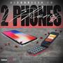 2 Phones (Explicit)