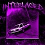 INTERLACED (Explicit)