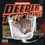 Deeper Than Trapping (Explicit)