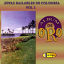 Joyas Bailables de Colombia (Vol.1 Álbum de Oro)