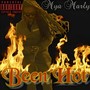 Been Hot (Explicit)