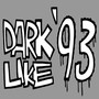 Dark Like '93 E.P.