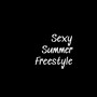 Sexy Summer Freestyle (Explicit)