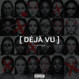 Déjà Vu (Explicit)