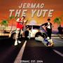 JERMAC THE YUTE