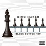 King Maker (Explicit)