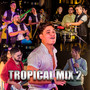 Tropical Mix #2