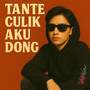 Tante Culik aku Dong
